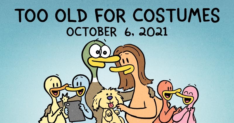 Too Old for Costumes