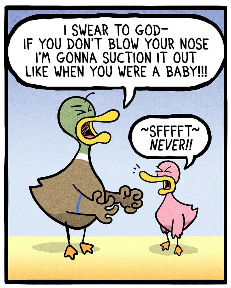 https://cdn.tinyview.com/fowl-language/2021/11/01/blow-your-nose/blow-your-nose-4.jpg
