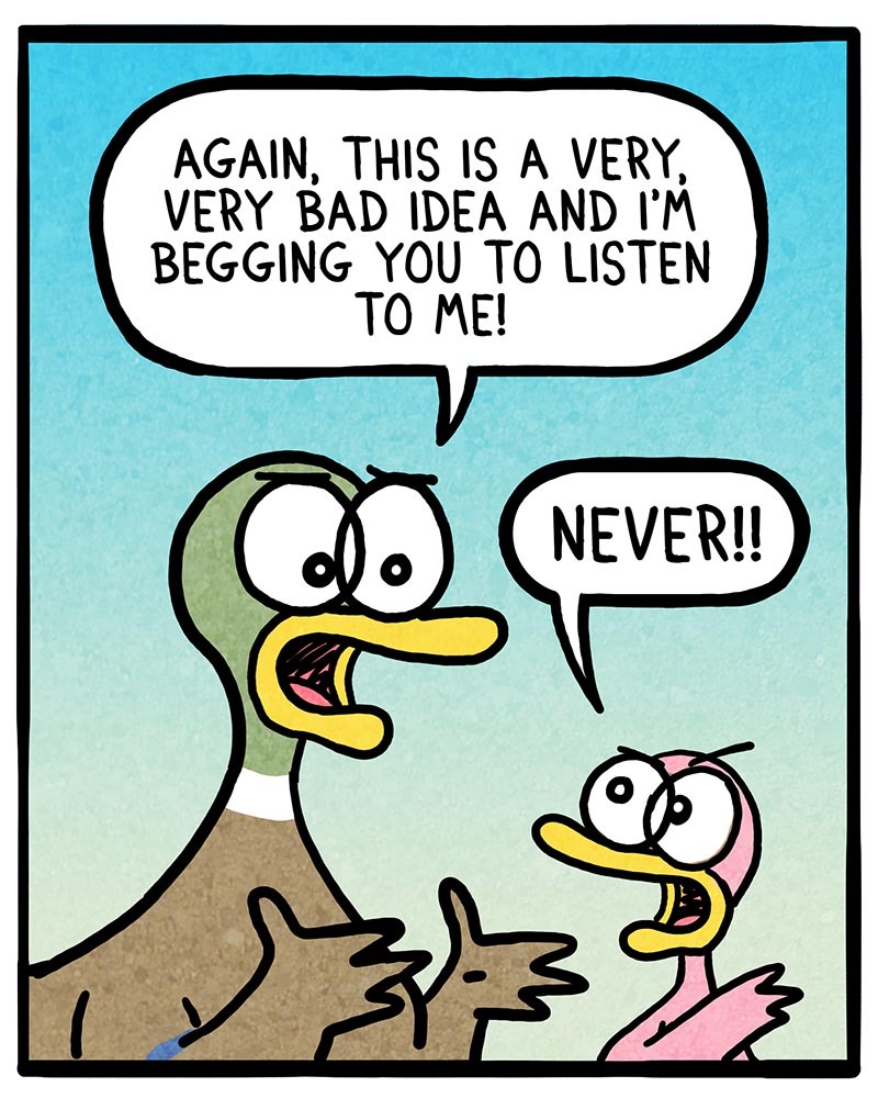 https://cdn.tinyview.com/fowl-language/2021/12/22/every-time-ever/EVERY-TIME-EVER-2.jpg