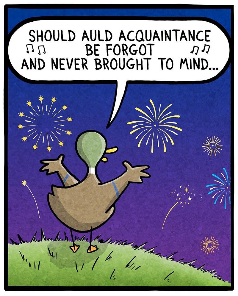 https://cdn.tinyview.com/fowl-language/2021/12/31/auld-lang-syne/auld-lang-syne-1.jpg