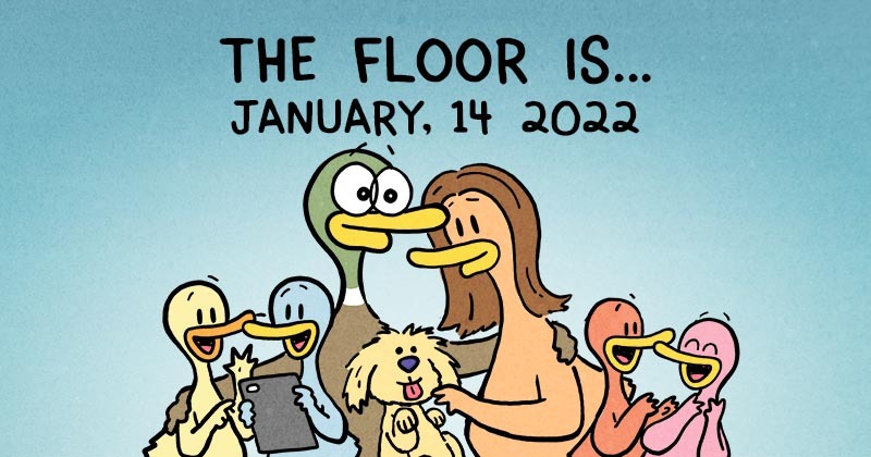 The Floor Is...