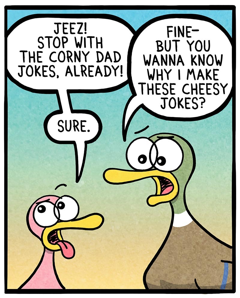 https://cdn.tinyview.com/fowl-language/2022/02/23/dad-jokes/dad-jokes-1.jpg