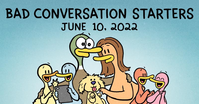 Bad Conversation Starters