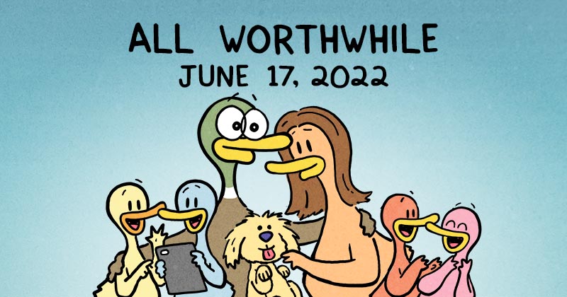 All Worthwhile