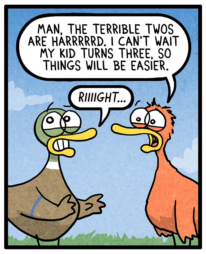https://cdn.tinyview.com/fowl-language/2022/07/11/terrible-twos/terrible-twos-1.jpg
