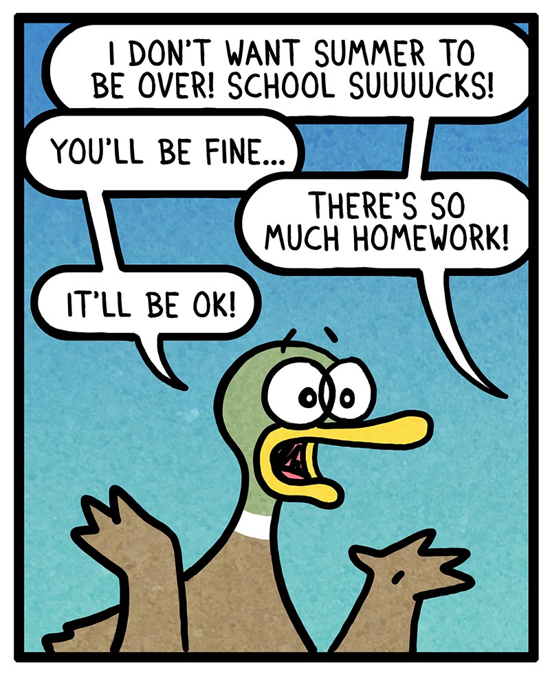 https://cdn.tinyview.com/fowl-language/2022/08/03/school-sucks/school-sucks-1.jpg