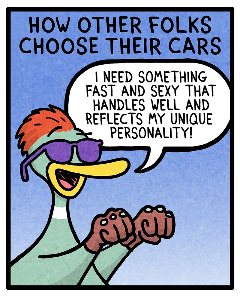 https://cdn.tinyview.com/fowl-language/2022/09/14/picking-a-car/picking-a-car-1.jpg