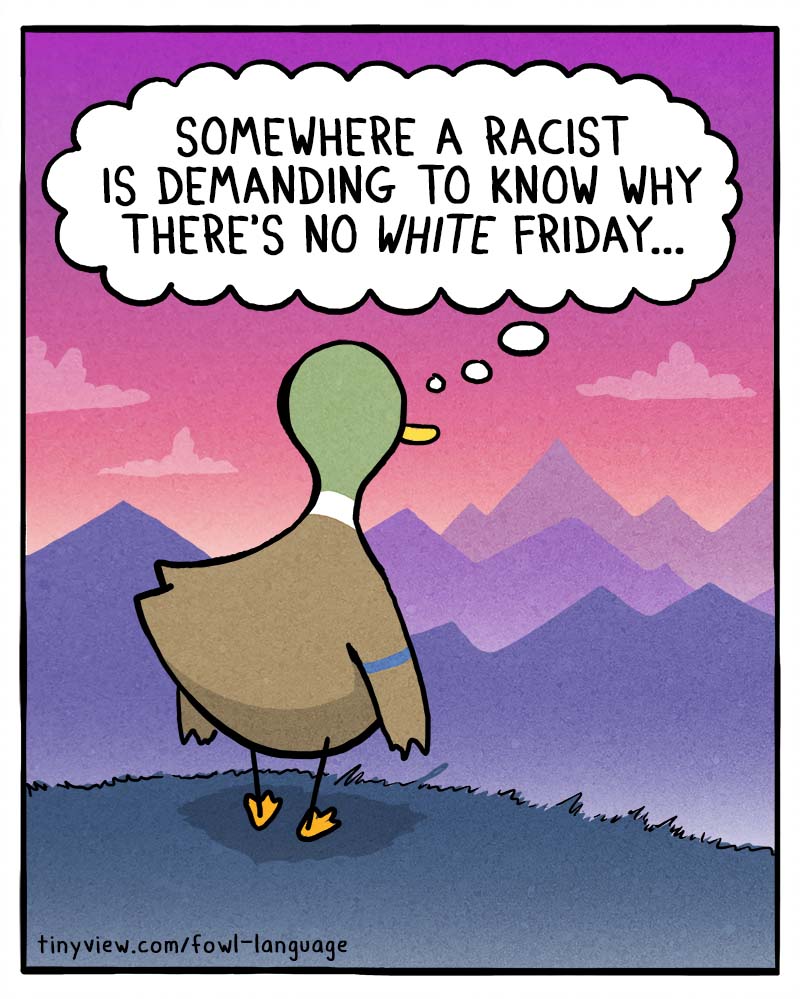 https://cdn.tinyview.com/fowl-language/2022/11/25/black-friday-conspiracy/Black-Friday-conspiracy.jpg