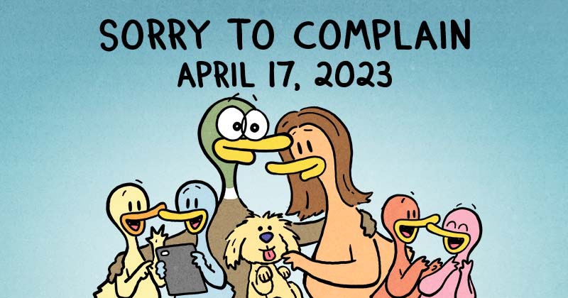 Sorry To Complain