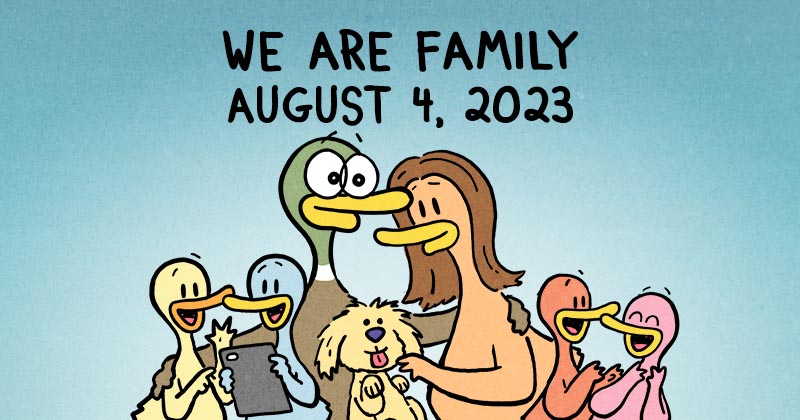 We Are Family