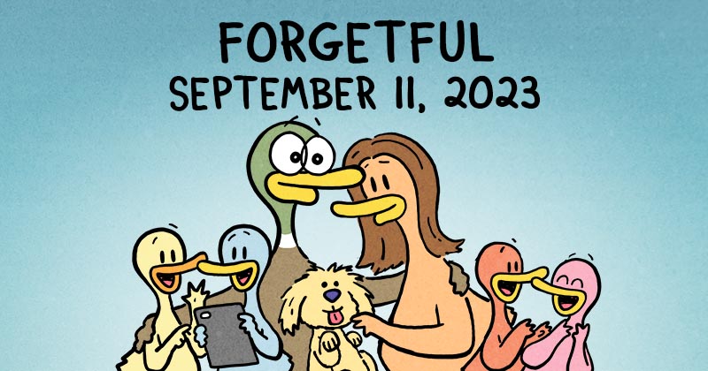 Forgetful