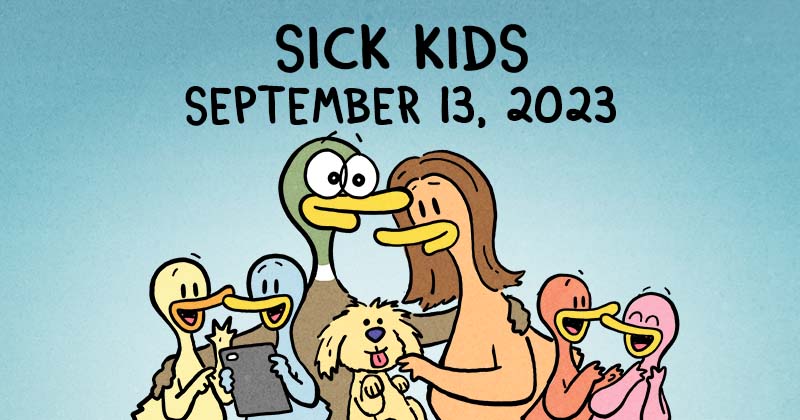 Sick Kids