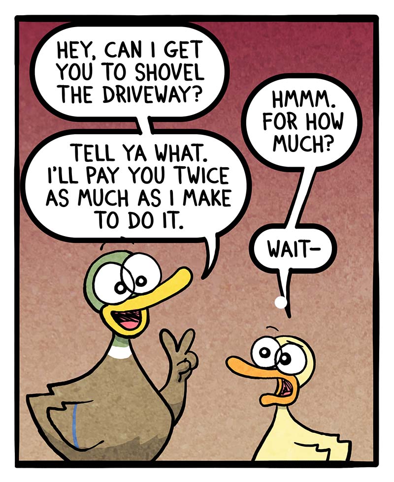 https://cdn.tinyview.com/fowl-language/2024/01/15/twice-as-much/twice-as-much-1.jpg
