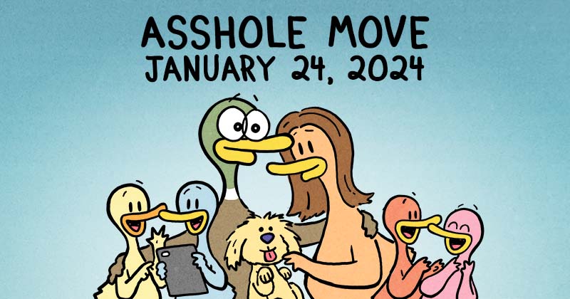 Asshole Move