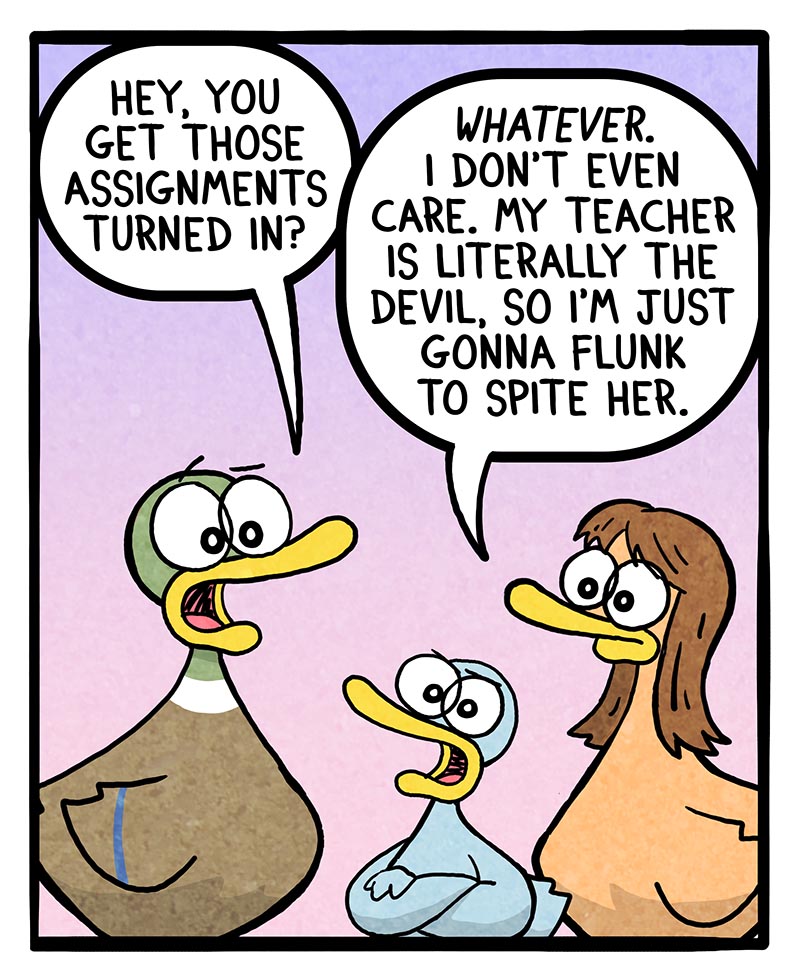 https://cdn.tinyview.com/fowl-language/2024/02/09/flunking-for-spite/FLUNKING-FOR-SPITE-1.jpg
