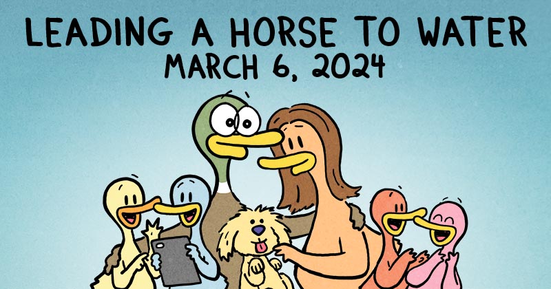 Leading a Horse to Water