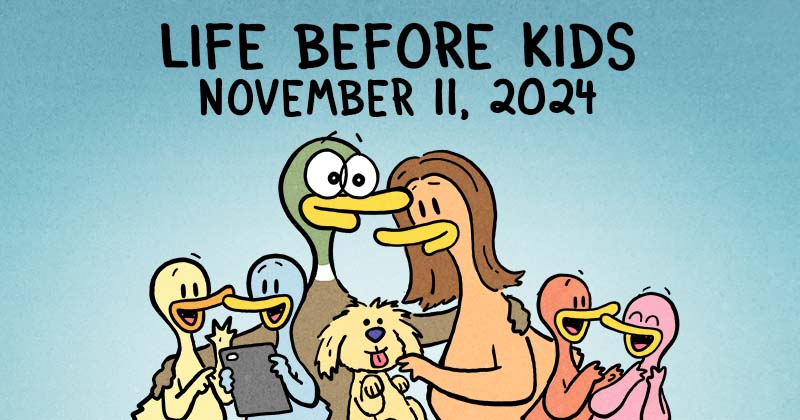 Life Before Kids