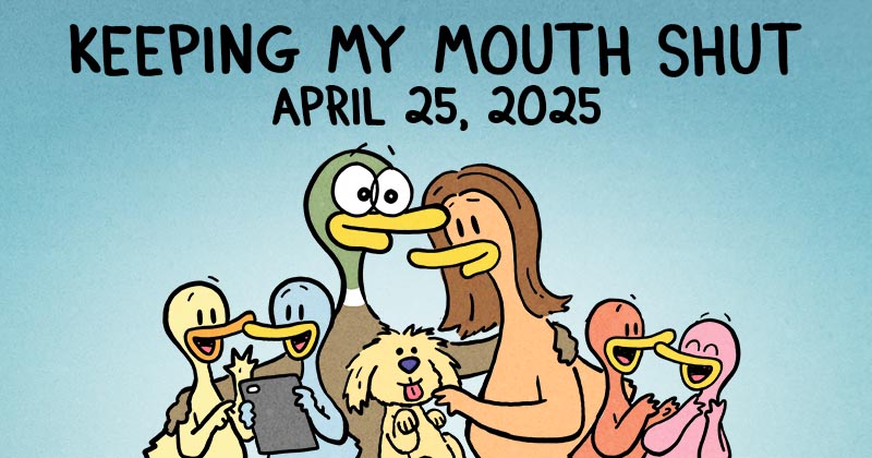 Keeping My Mouth Shut