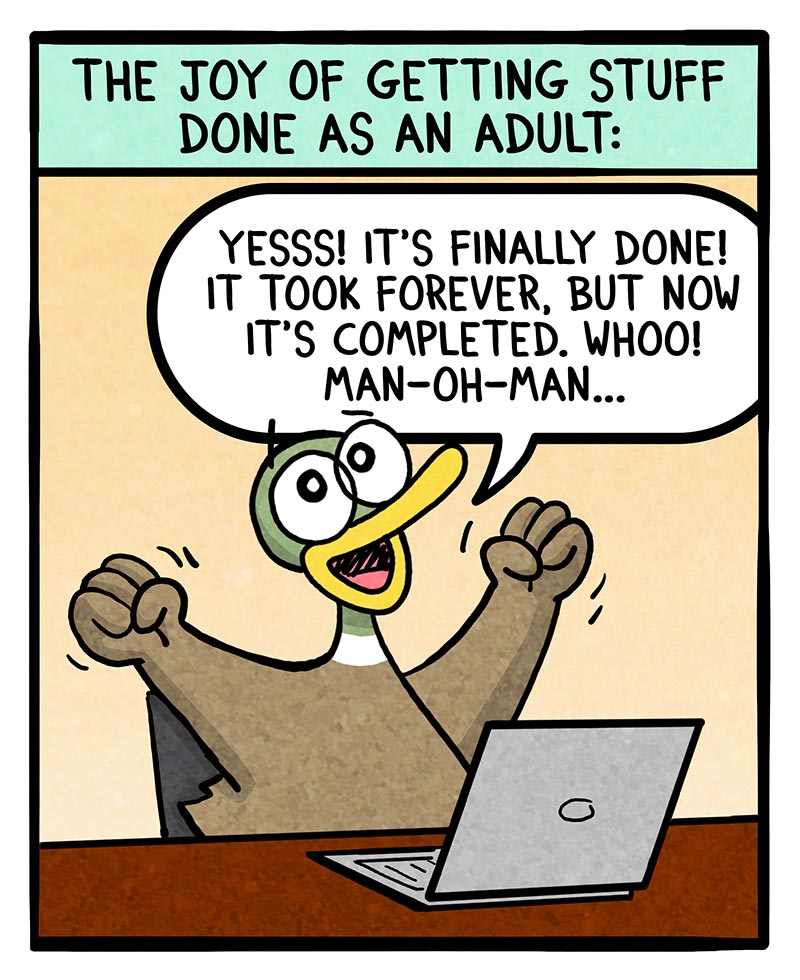 https://cdn.tinyview.com/fowl-language/2025/05/16/getting-stuff-done/getting-stuff-done-1.jpg