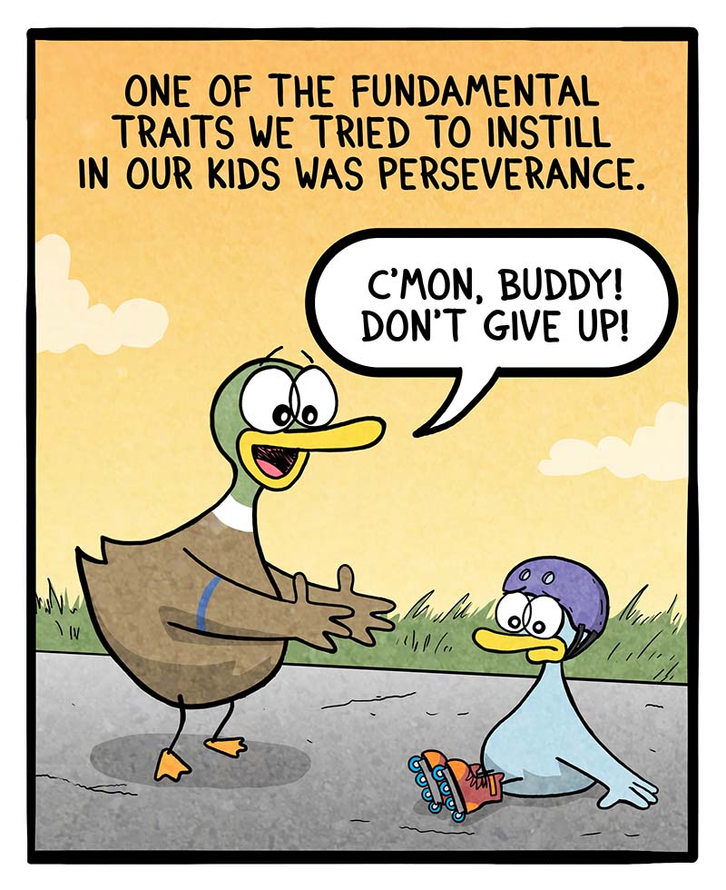 https://cdn.tinyview.com/fowl-language/2025/06/11/perserverance/perseverance-1.jpg