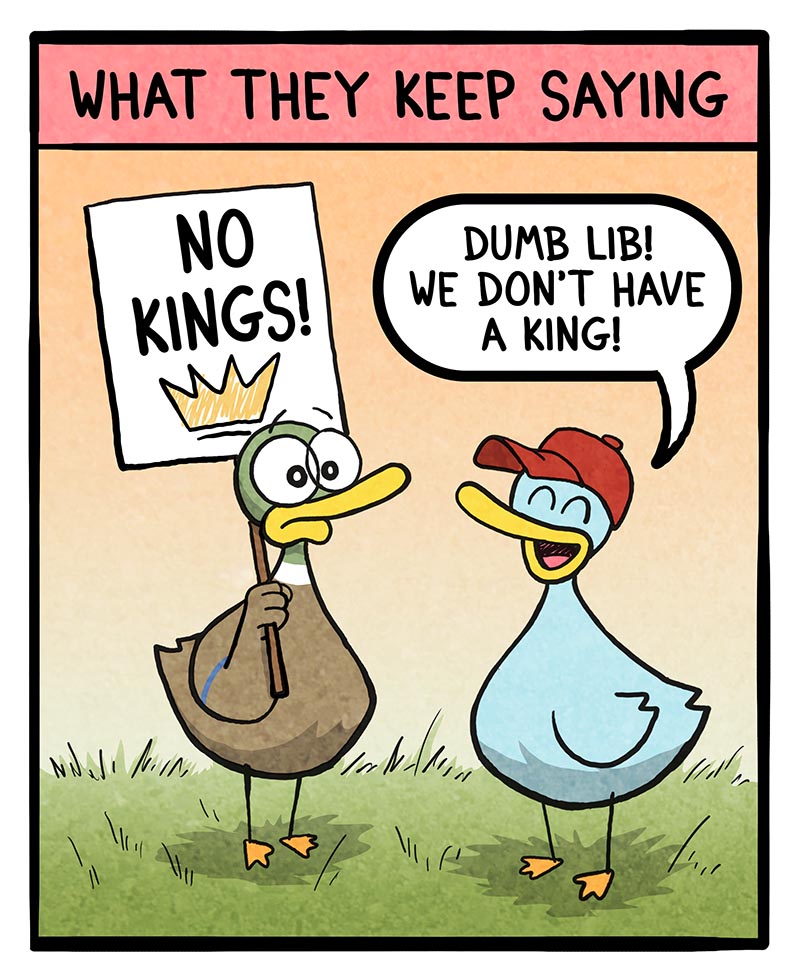 https://cdn.tinyview.com/fowl-language/2025/06/18/no-kings/No-kings-1.jpg