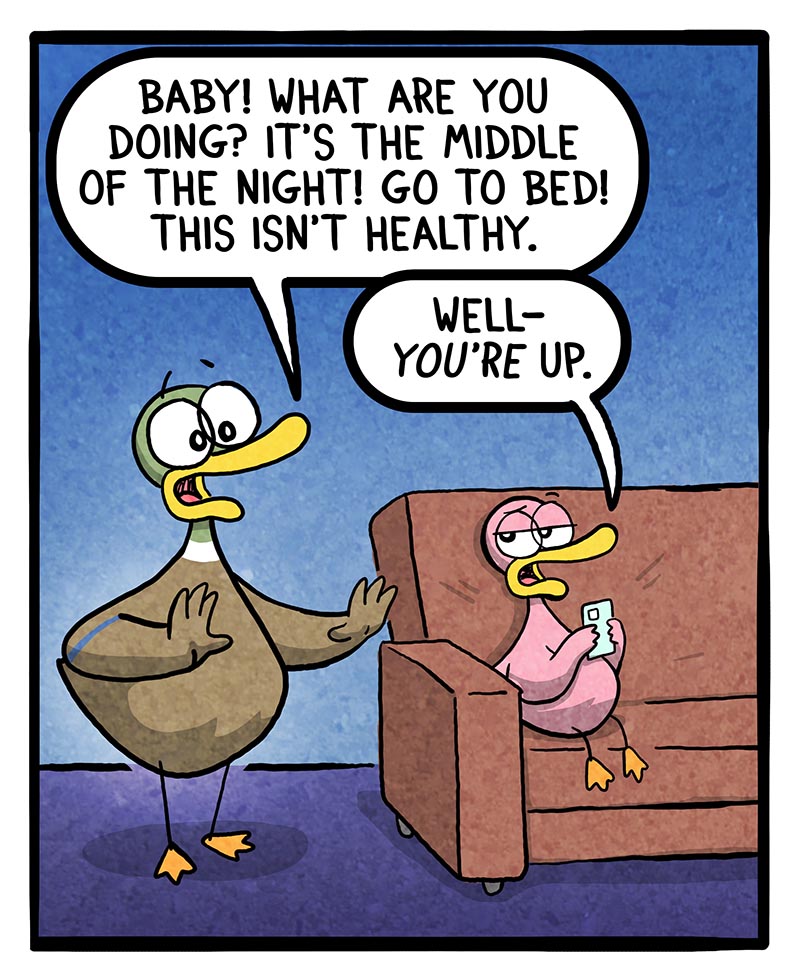 https://cdn.tinyview.com/fowl-language/2025/07/14/up-too-late/up-too-late-1.jpg
