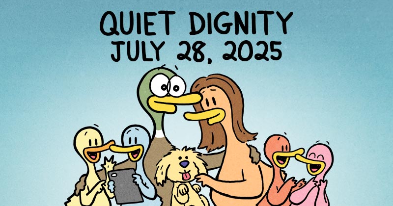 Quiet Dignity