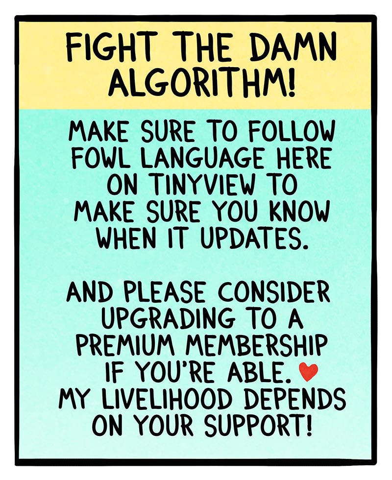 https://cdn.tinyview.com/fowl-language/2026/07/14/the-bad-old-days/the-bad-old-days-4.jpg