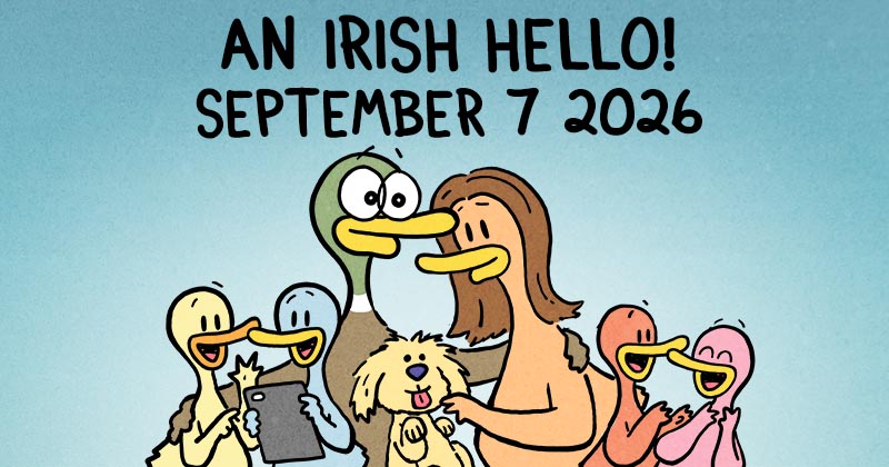 An Irish Hello!