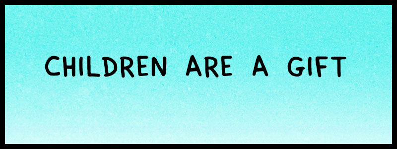 https://cdn.tinyview.com/fowl-language/best-of-babies/children-are-a-gift/fowl-language-index.jpg