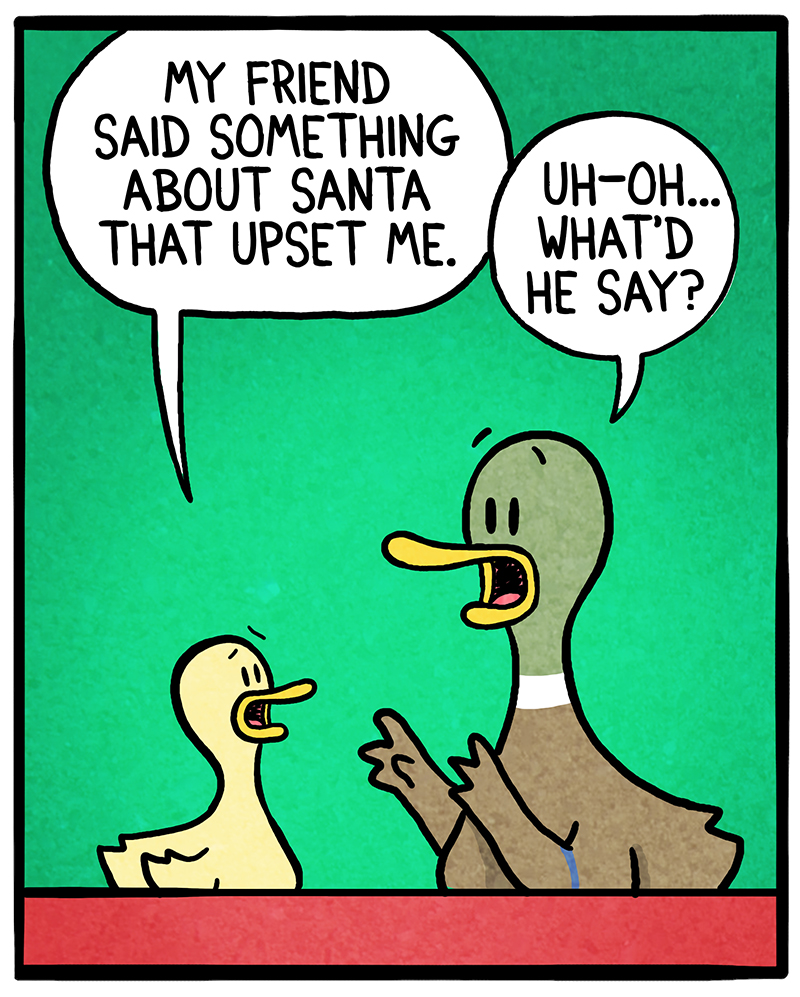 https://cdn.tinyview.com/fowl-language/best-of-christmas/santas-secret/santas-secret-1.jpg