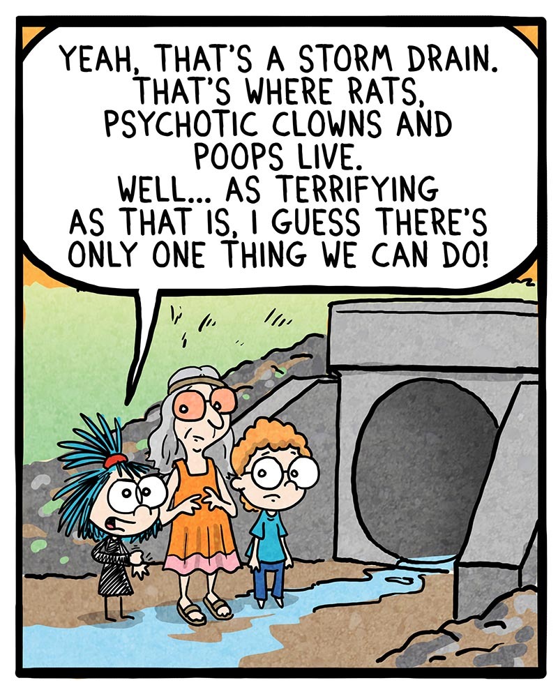 https://cdn.tinyview.com/frankie-fearless/051-storm-drain/storm-drain-2.jpg