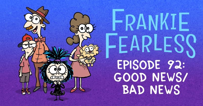 Episode 92: Good News/Bad News