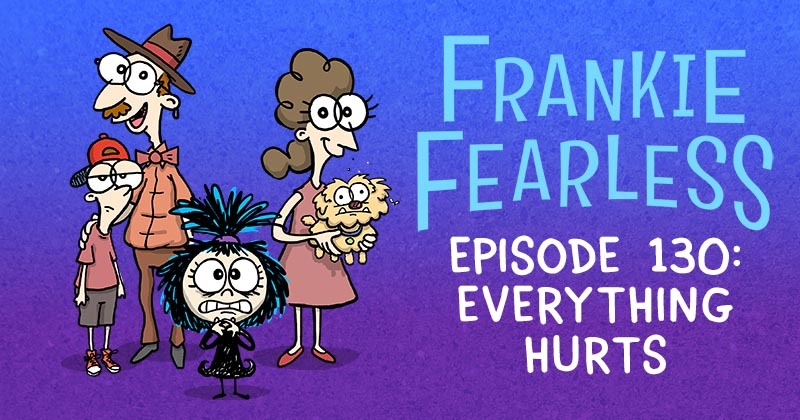 Episode 130: Everything Hurts