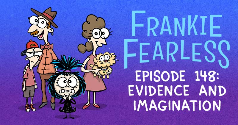 Episode 148: Evidence and Imagination
