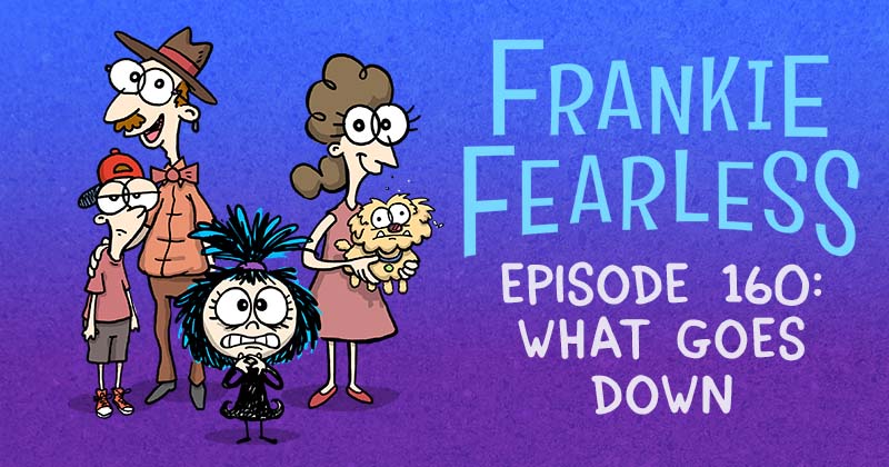 Episode 160: What Goes Down