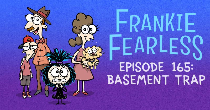 Episode 165: Basement Trap