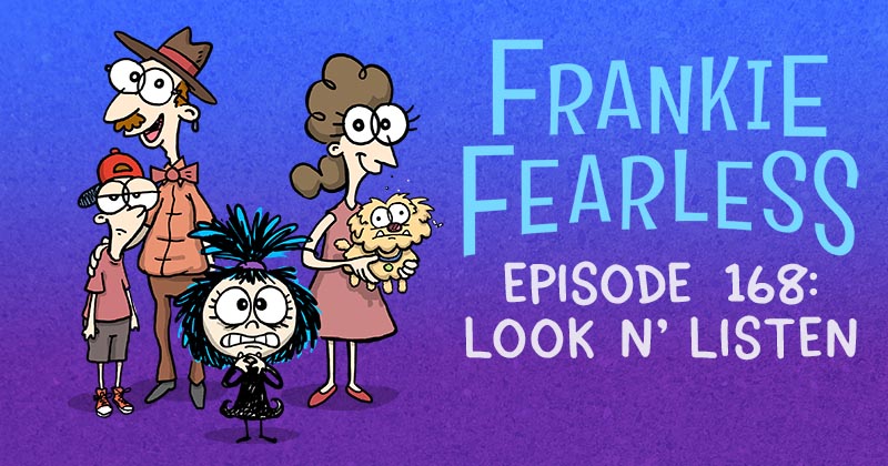 Episode 168: Look n' Listen