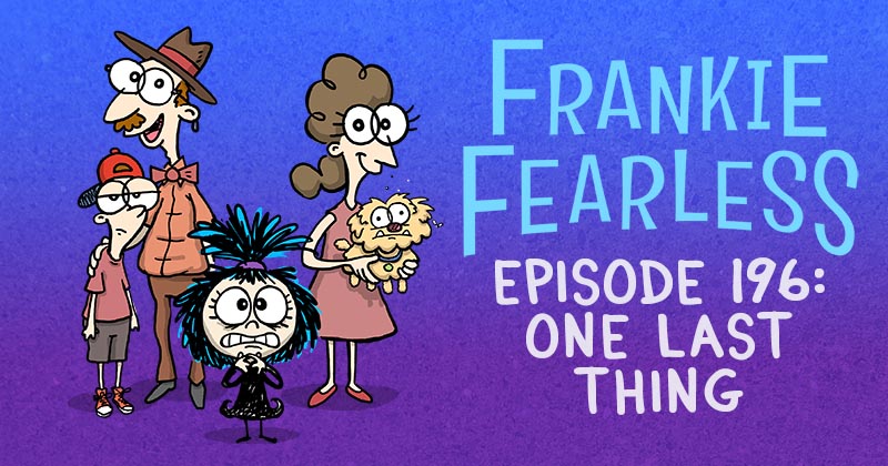 Episode 196: One Last Thing