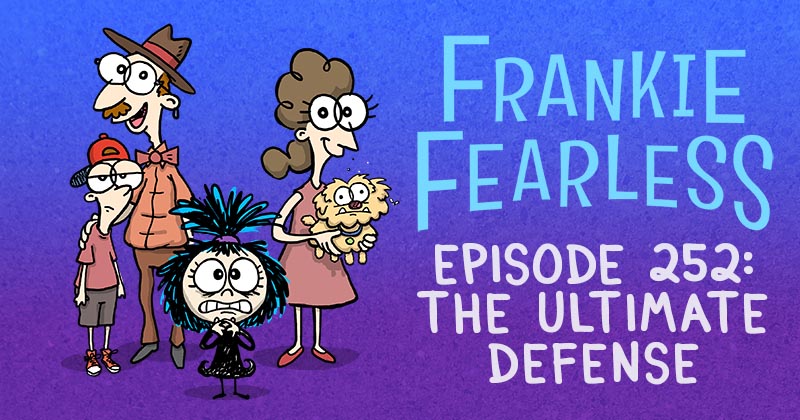 Episode 252: The Ultimate Defense