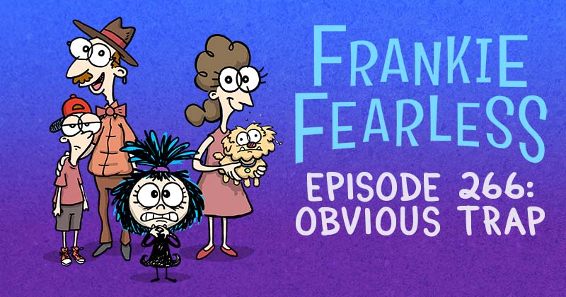 Episode 266: Obvious Trap