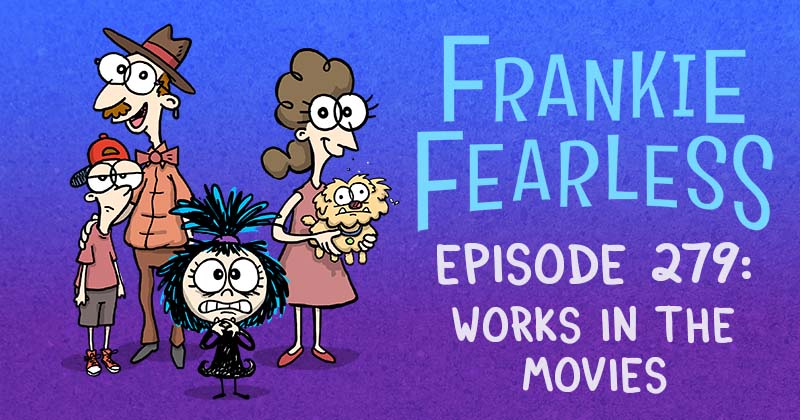 Episode 279: Works In the Movies