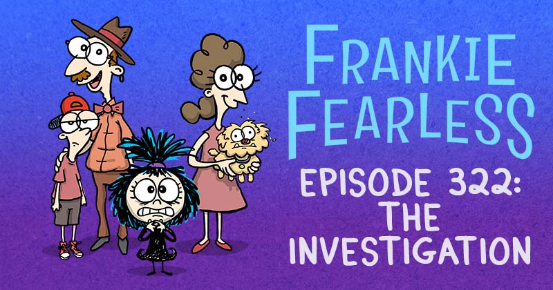 Episode 322: The Investigation