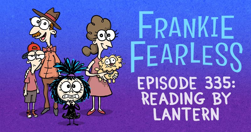 Episode 335: Reading By Lantern
