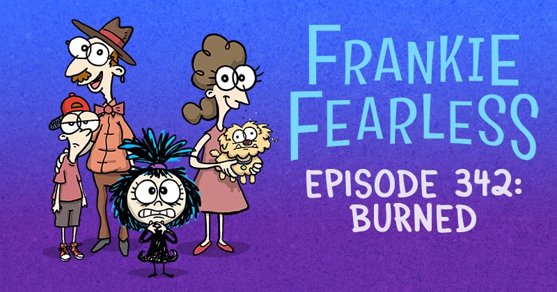 Episode 342: Burned