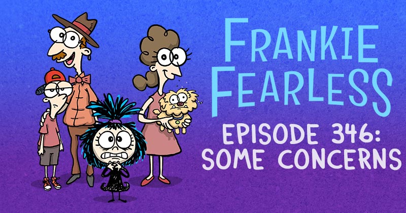 Episode 346: Some Concerns