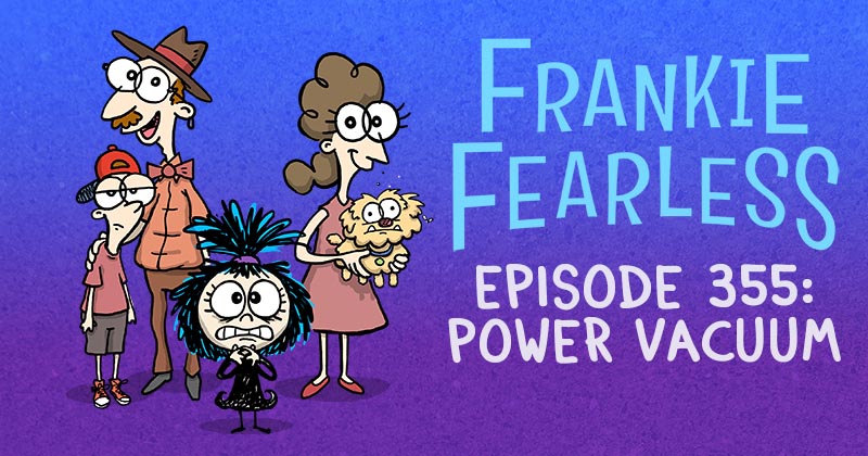 Episode 355: Power Vacuum