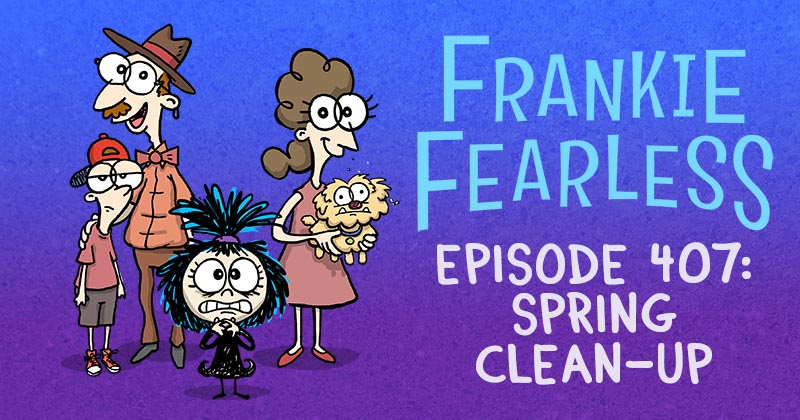 Episode 407: Spring Clean-Up