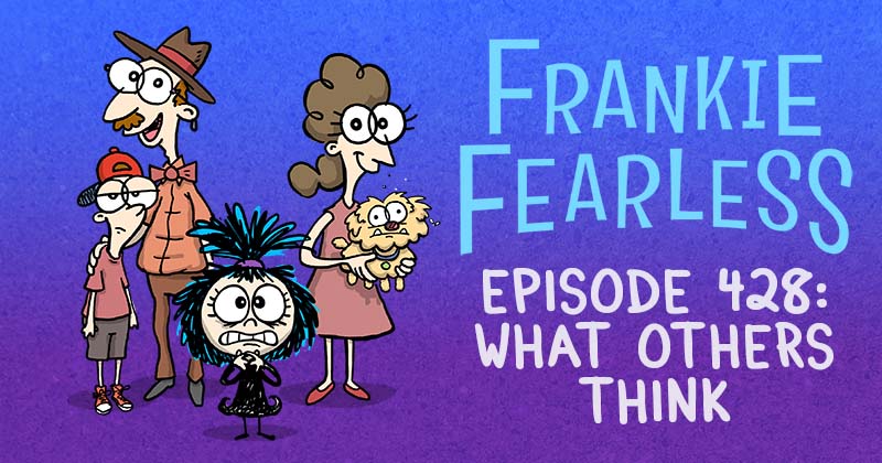 Episode 428: What Others Think