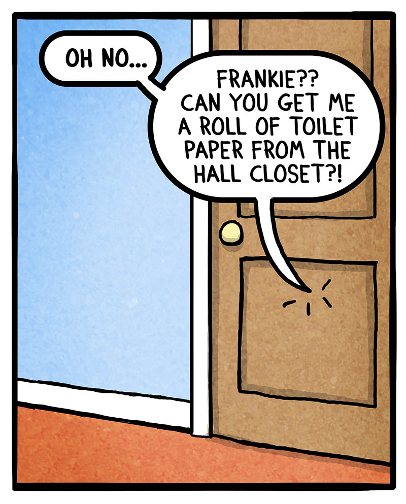 https://cdn.tinyview.com/frankie-fearless/2026/10/14/toilet-paper-problems/toilet-paper-problem-1.jpg